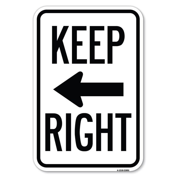 Signmission Safety Sign, 12 in Height, Aluminum, 18 in Length, 23891 A-1218-23891 - main